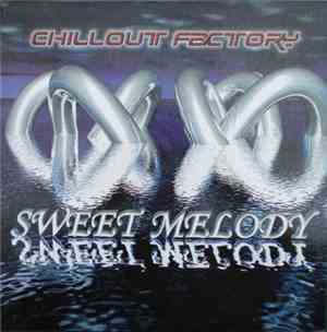 Chillout Factory - Sweet Melody