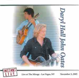 Daryl Hall & John Oates - Instant Live: Live At The Mirage - Las Vegas, Nv  ...