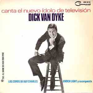 Dick Van Dyke  - They All Laughed / Baby Won't You Please Come Home / Nice  ...