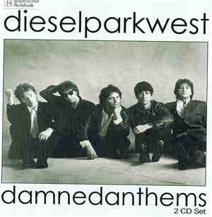 Diesel Park West - Damned Anthems