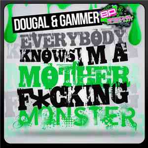 Dougal & Gammer - Monster