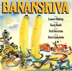 Fred Åkerström & Gösta Linderholm - Bananskiva