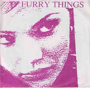 Furry Things - Still California / Car Songs Unlimited