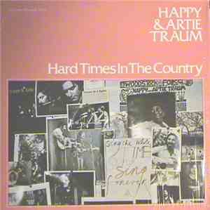 Happy And Artie Traum - Hard Times In The Country