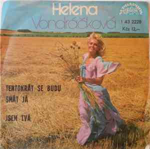 Helena Vondráčková - Tentokrát Se Budu Smát Já / Jsem Tvá