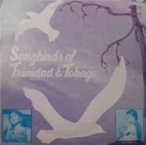 Lilly Ramcharan & Rajdai Sookraj - Songbirds Of Trinidad & Tobago