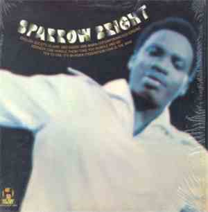 Mighty Sparrow - Sparrow Bright