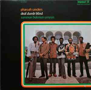 Pharoah Sanders - Summun Bukmun Umyun