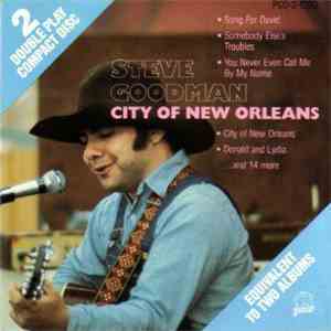 Steve Goodman - City Of New Orleans