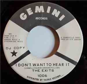 The Exits - I Don't Want To Hear It