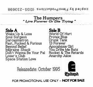 The Humpers - Live Forever Or Die Trying