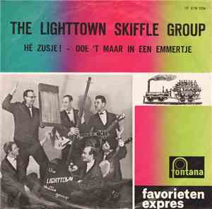 The Lighttown Skiffle Group - He Zusje! / Doe 'T Maar In Een Emmertje