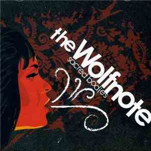 The Wolfnote - Sacred Bodies