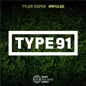 Tyler Roper - Impulse