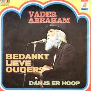 Vader Abraham - Bedankt Lieve Ouders