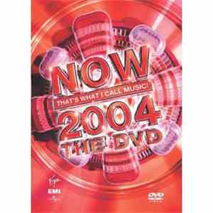 Various - Now That's What I Call Music! 2004 The DVD