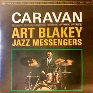 Art Blakey And The Jazz Messengers - Caravan