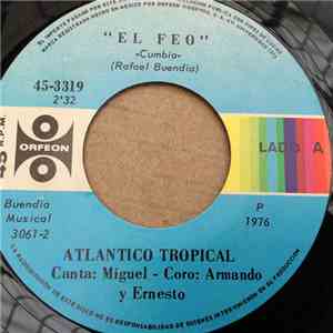 Atlantico Tropical - El Feo / Corran Amigos