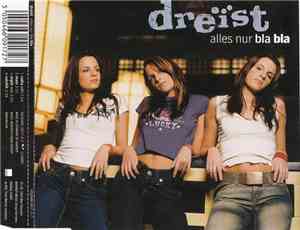 Dreist  - Alles Nur Bla Bla