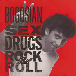 Eric Bogosian - Sex, Drugs, Rock & Roll