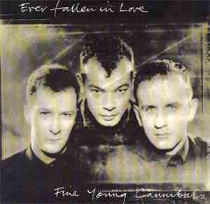 Fine Young Cannibals - Ever Fallen In Love
