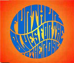 Furthur - Blues For The Other One
