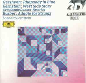 George Gershwin, Leonard Bernstein, Samuel Barber - Bernstein Conducts Gershwin Barber Bernstein