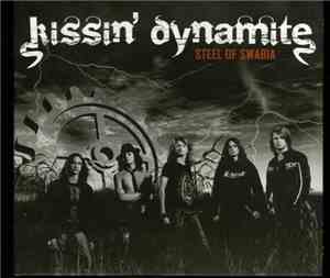 Kissin' Dynamite - Steel Of Swabia