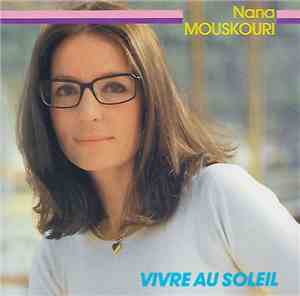 Nana Mouskouri - Vivre Au Soleil