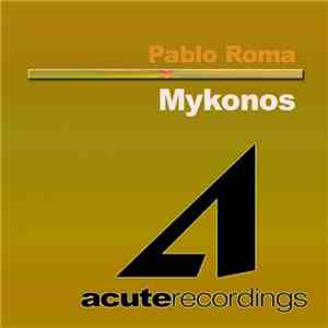Pablo Roma - Mykonos