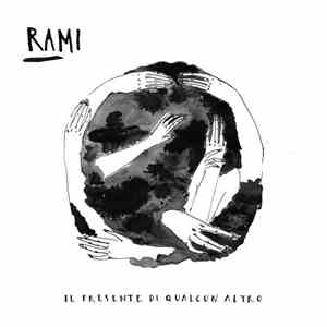 Rami - Il Presente Di Qualcun Altro