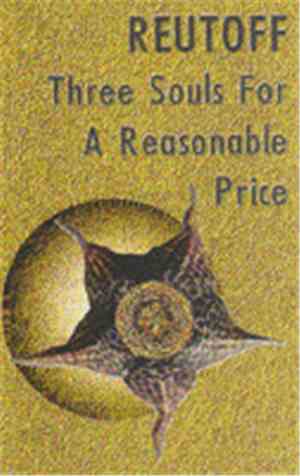 Reutoff - Three Souls For A Reasonable Price