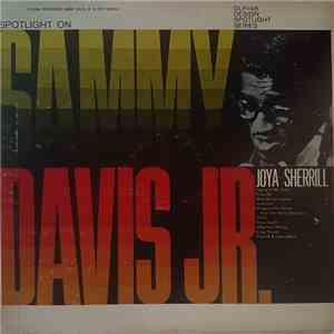 Sammy Davis Jr., Joya Sherrill - Spotlight On Sammy Davis Jr. And Joya Sher ...