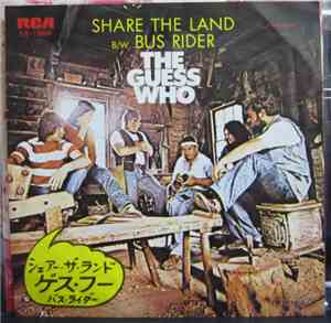The Guess Who - Share The Land / Bus Rider