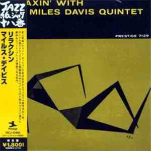 The Miles Davis Quintet - Relaxin' With The Miles Davis Quintet