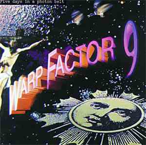 Warp Factor 9 - Five Days In A Photon Belt