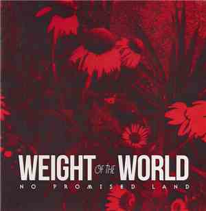 Weight Of The World - No Promised Land
