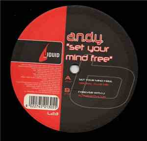 A.N.D.Y. - Set Your Mind Free