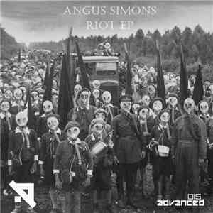 Angus Simons - Riot EP