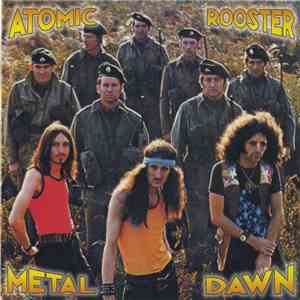 Atomic Rooster - Metal Dawn