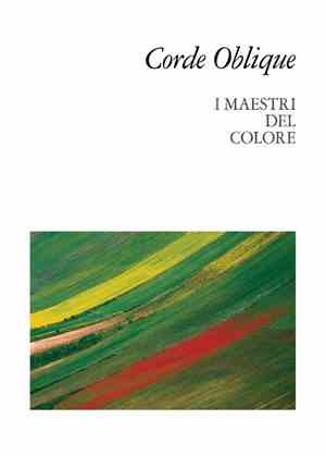 Corde Oblique - I Maestri Del Colore