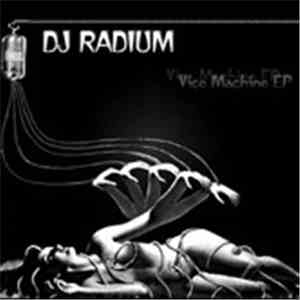 DJ Radium - Vice Machine EP