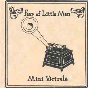 Fear Of Little Men - Mini Victrola
