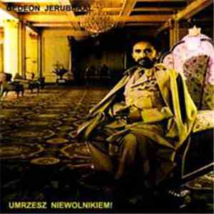 Gedeon Jerubbaal - Umrzesz Niewolnikiem!