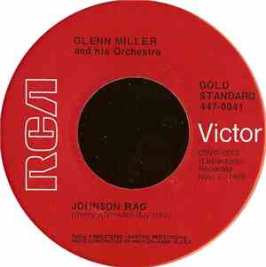 Glenn Miller And His Orchestra - Johnson Rag / Elmer's Tune