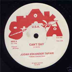 Judah Eskender Tafari / Velma Maxwell - Can`t Say / Rastafari Loves You