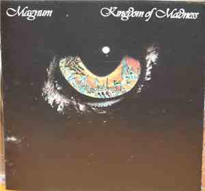Magnum  - Kingdom Of Madness