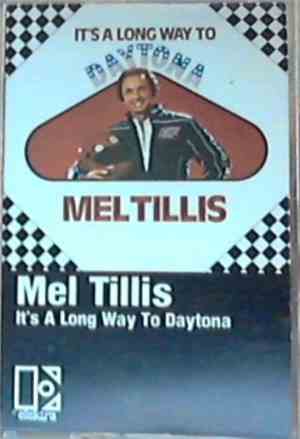 Mel Tillis - It's A Long Way To Daytona