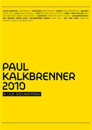 Paul Kalkbrenner - 2010 (A Live Documentary)