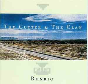 Runrig - The Cutter And The Clan
